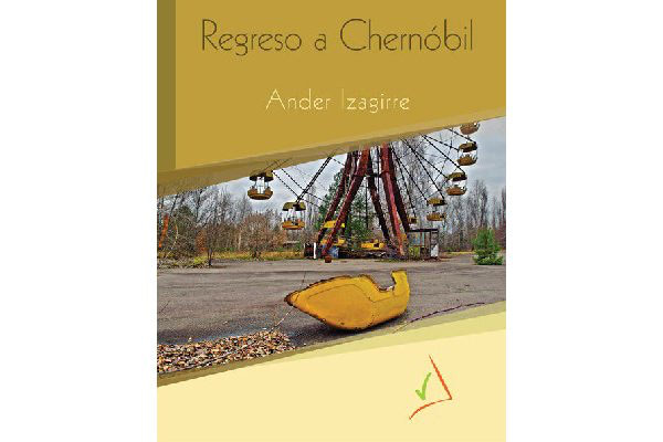 Adoema; Charla: 'Regreso a Chernóbil' a cargo de Ander Izagirre en el Centro Cívico El Pilar